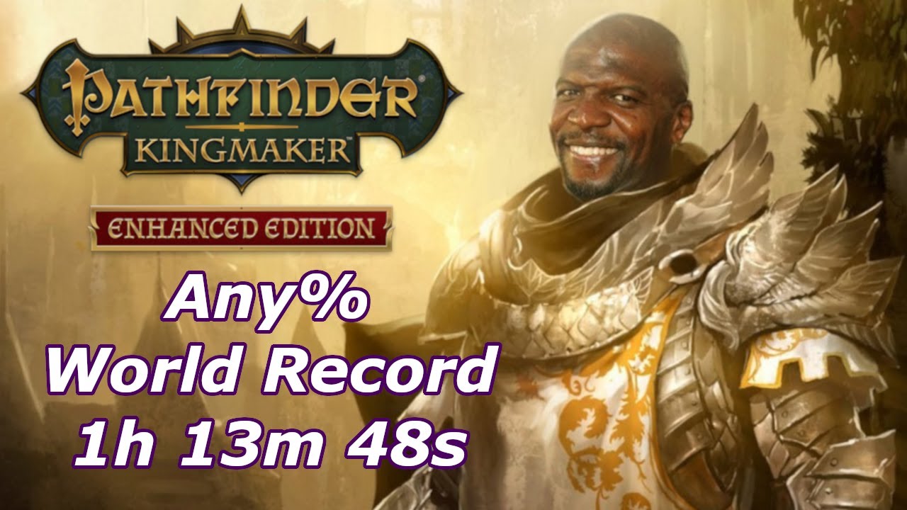 Pathfinder: Kingmaker Any% Speedrun WR! 1h 13m 48s LRT