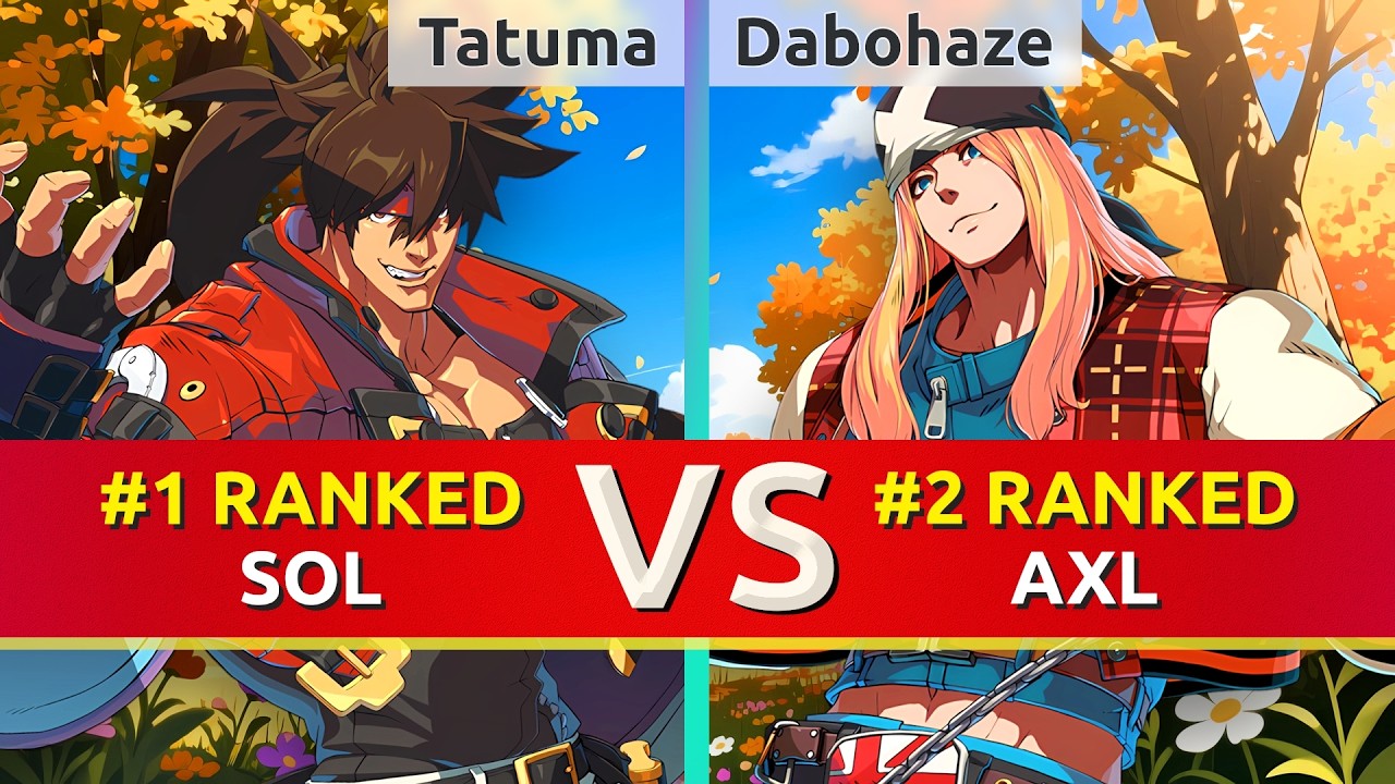 GGST 2.00 ▰ Tatuma (#1 Ranked Sol) vs Dabohaze (#2 Ranked Axl). High Level Gameplay