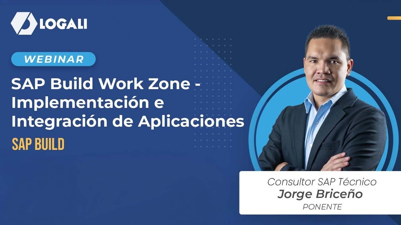 WEBINAR SAP Build Work Zone – Implementación e Integración de Aplicaciones