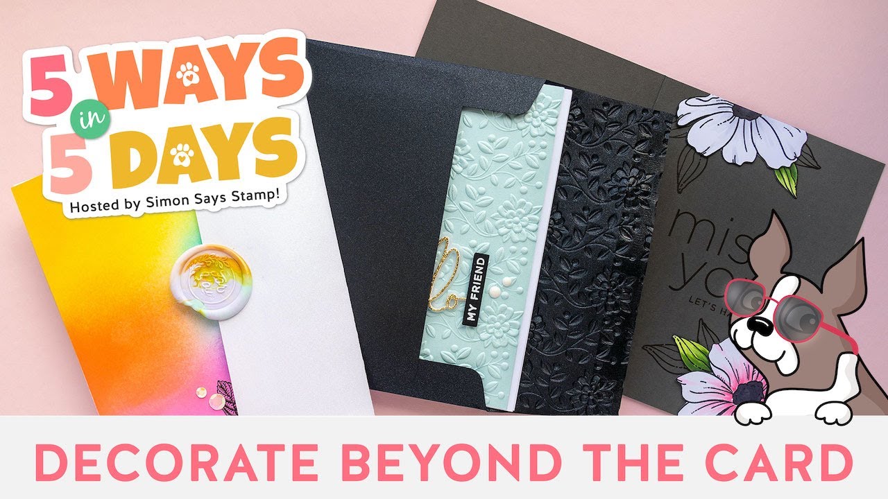 5 Ways in 5 Days FREE Crafty Series BONUS DAY: Decorate BEYOND the Card