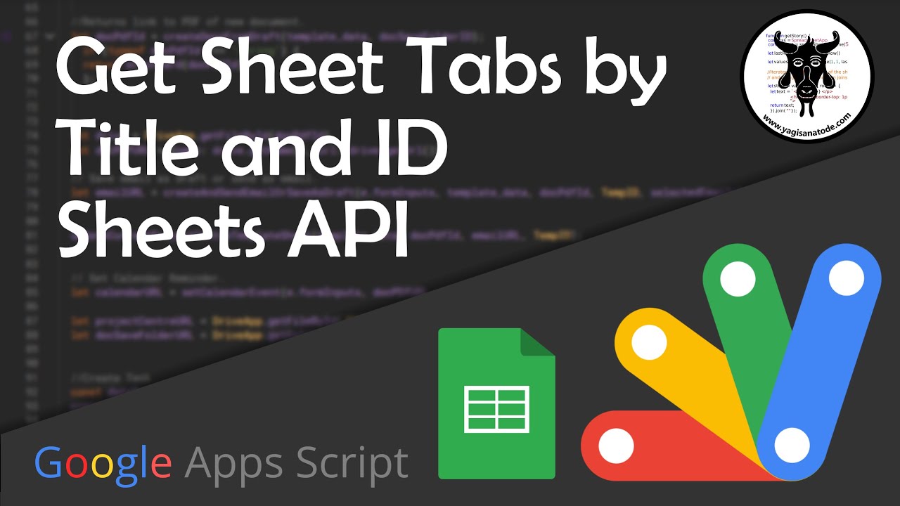 Get Google Sheet Tab Names & IDs with Sheets API in Apps Script