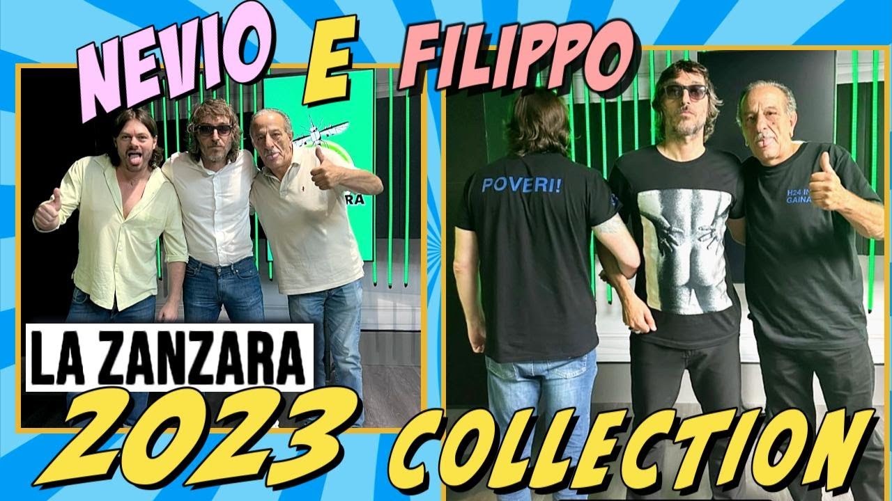 Nevio e Filippo alla Zanzara: 2023 complete collection