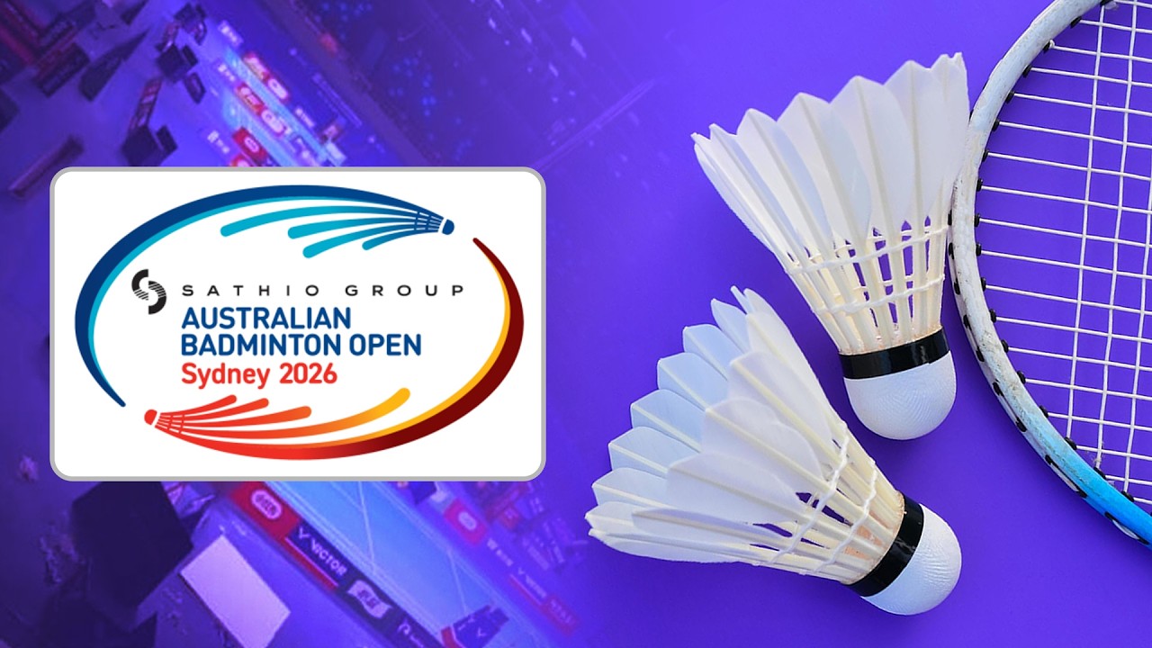 🔴 SATHIO GROUP Australian Badminton Open 2026 BWF World Tour Live 🏸
