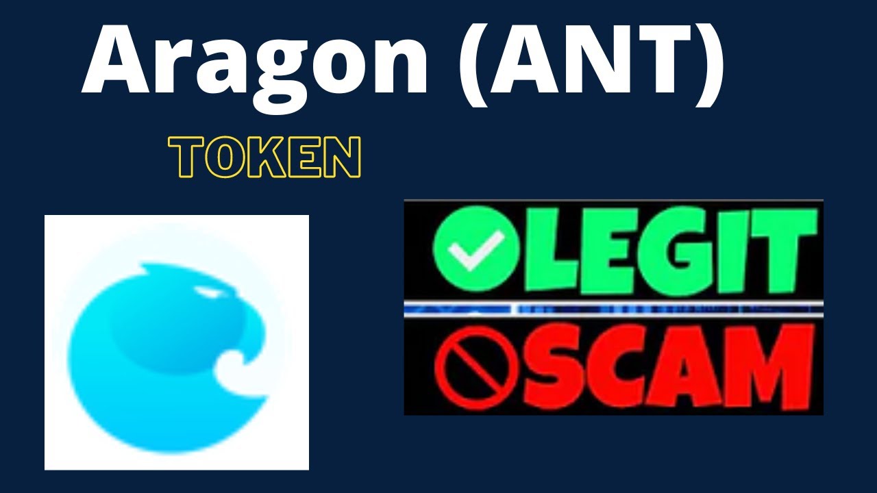 Is Aragon (ANT) Token Scam or Legit ??
