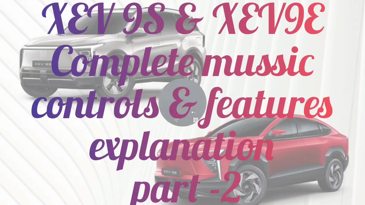 XEV 9S & XEV9E Complete mussic  controls & features explanation part -2 #viralvideo #mahindra #car 