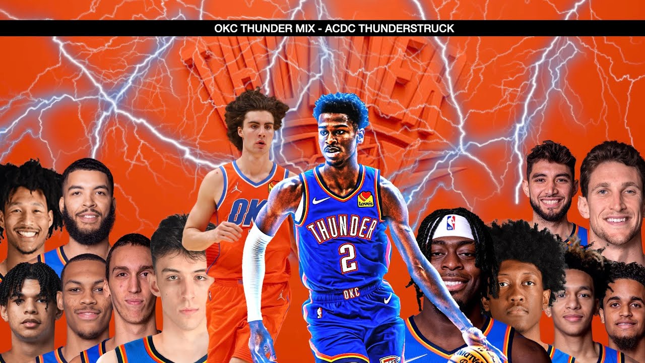 OKC THUNDER MIX - 2022-23 SEASON (THUNDERSTRUCK - ACDC)