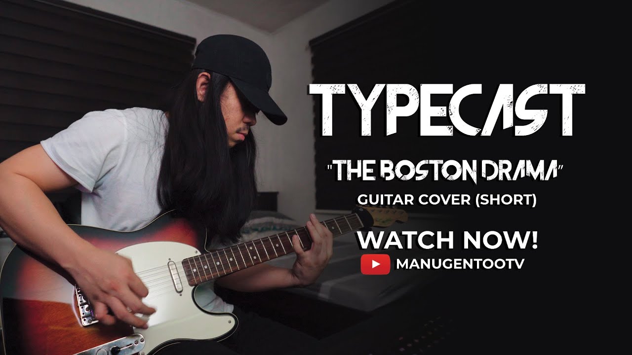 Typecast - The Boston Drama Guitar Cover (Short)