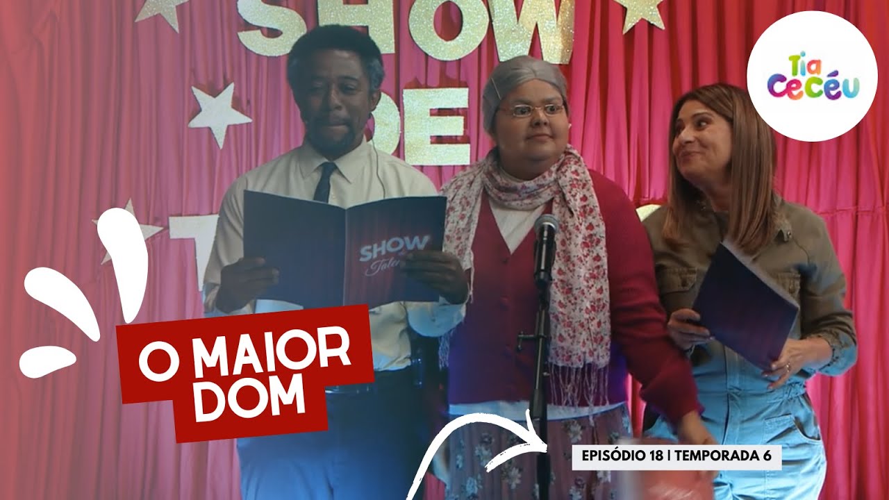 O MAIOR DOM  | TIA CECÉU
