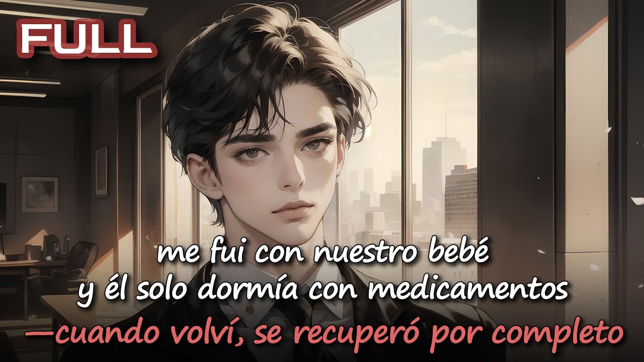 📕me fui con nuestro bebé y él solo dormía con medicamentos—cuando volví, se recuperó por completo