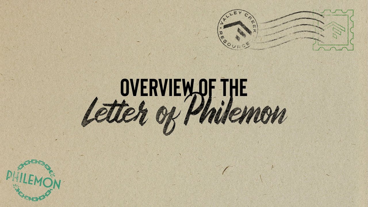 Letter of Philemon Overview Commentary