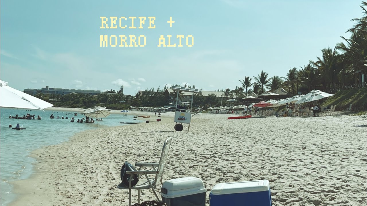 Dia 01 | Recife e Morro Alto 