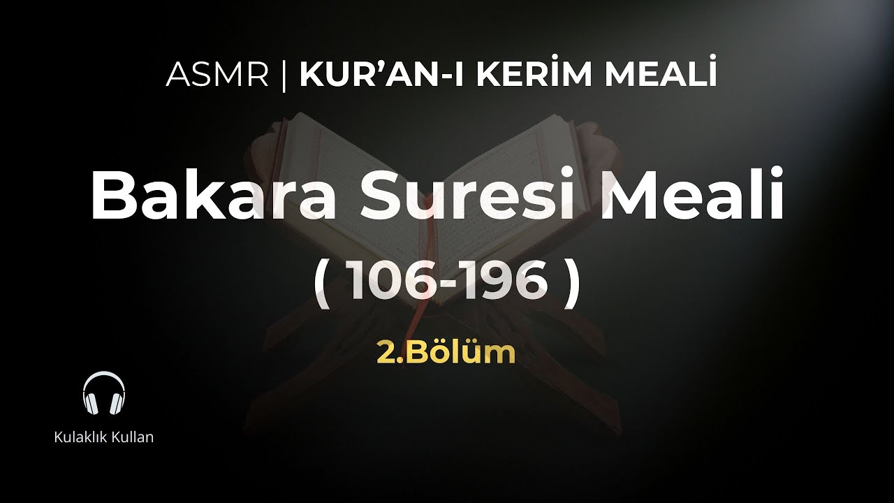 ASMR Kuran'ı Kerim Meali Okuma | ASMR BAKARA Suresi Meali | BAKARA Suresi Türkçe meali | Bölüm 2