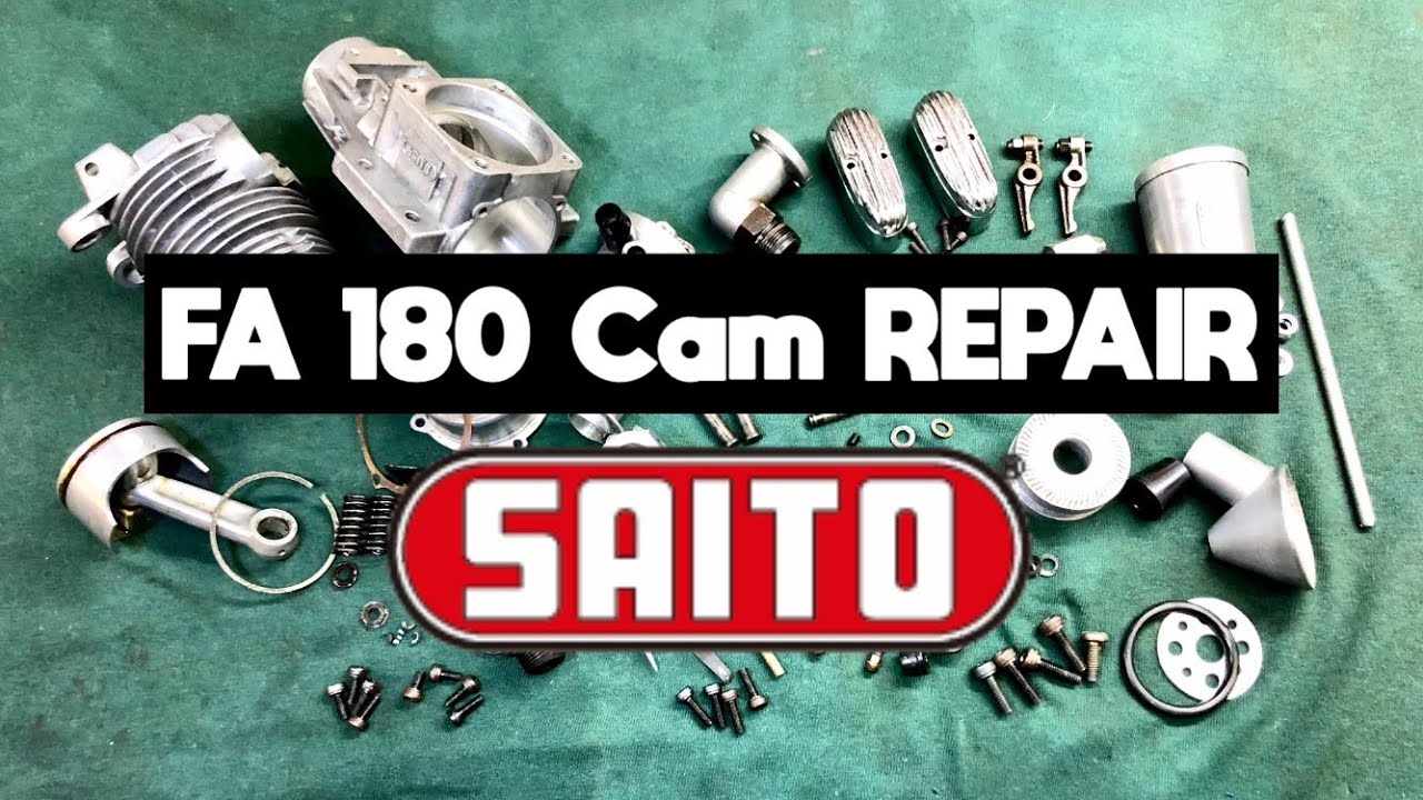 Saito FA 180 Cam Repair