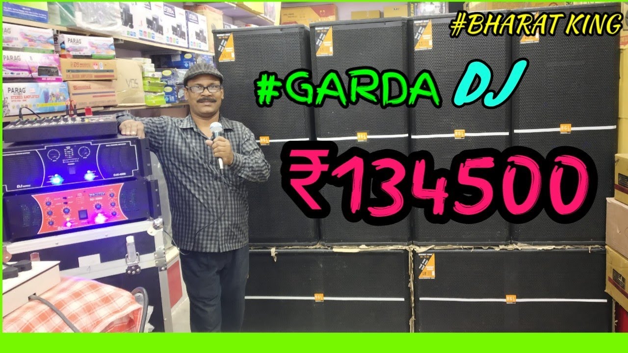 BHARAT ELECTRONICS BEST DJ SYSTEM | GARDA | ONLY-134500 ,DJ-FOR WEDDING DJ,MOBILEDJ,NO.9310585362