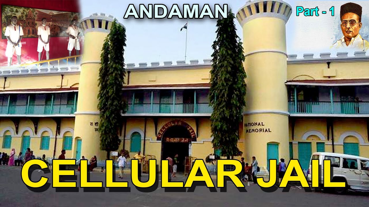 Cellular Jail, Andaman / Kala Pani, Port Blair