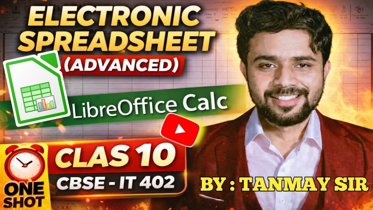 IT 402 Electronic Spreadsheet One Shot 😱 | LibreOffice Calc | Class 10 CBSE