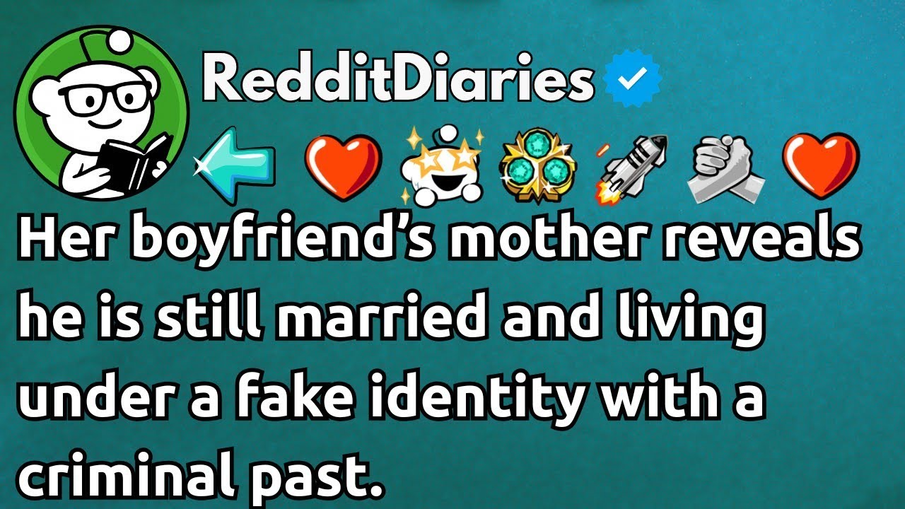 FULL STORY My boyfriend's mom asked what I'd do if I found out he was still married  I laughed
