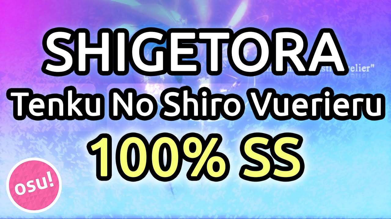 Shigetora | uetsu shi - Tenku No Shiro Vuerieru [Cherry Blossom] 100% SS | Liveplay w/ Twitch Chat
