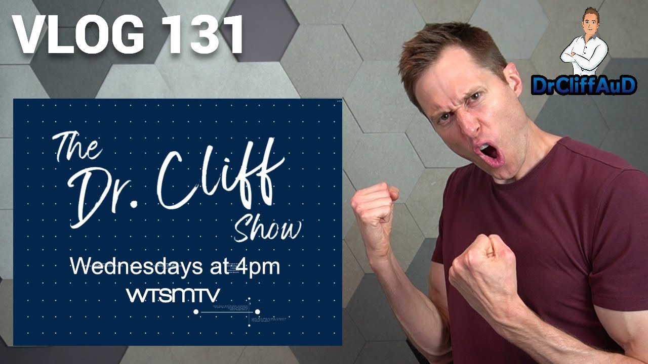 The Dr. Cliff Show is a GO!!! | DrCliffAuD VLOG 131