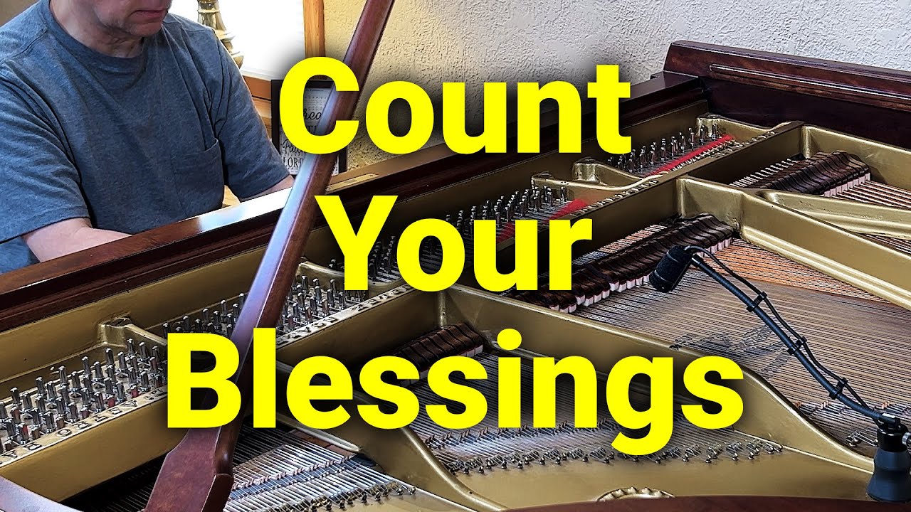 Count Your Blessings - Hymn - Lyrics