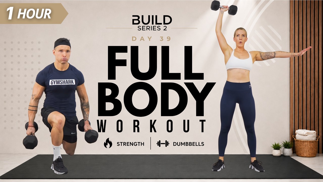 Day 39 | 1 Hour Strong - FULL BODY DUMBBELL WORKOUT | BUILD Series 2