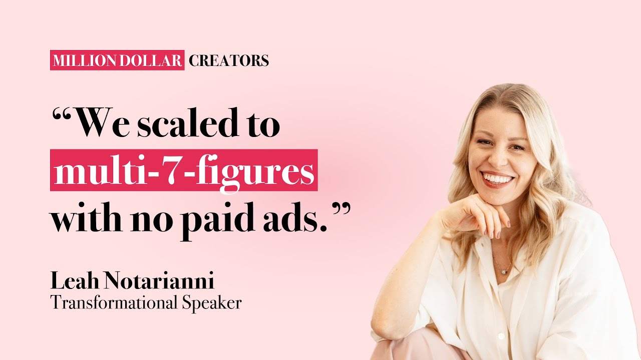 Leah Notarianni: From broke single mom to multi-7-figure business owner