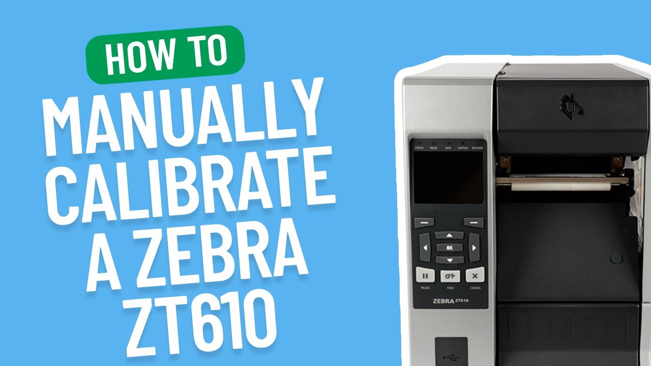 How to Manually Calibrate a Zebra ZT610 | Smith Corona Labels