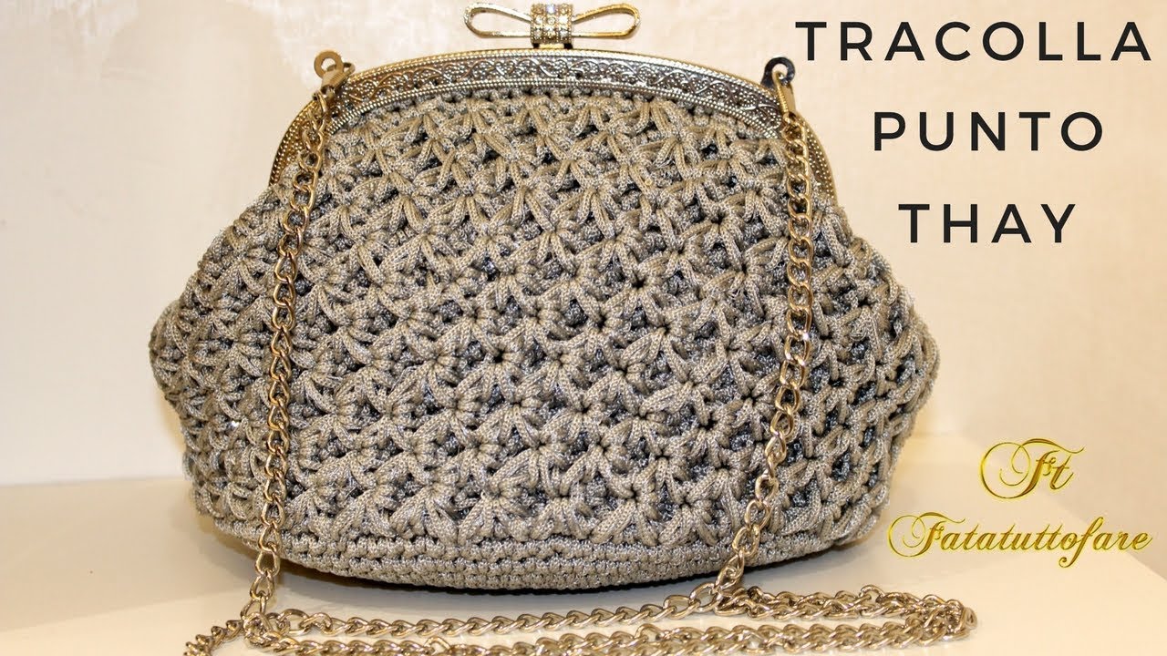 TUTORIAL: tracolla punto thay/ pochette***lafatattuttofare***