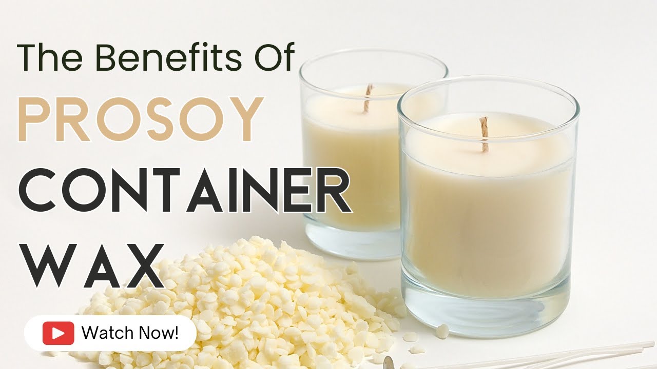 The Benefits of ProSoy Container Wax | Supplies For Candles
