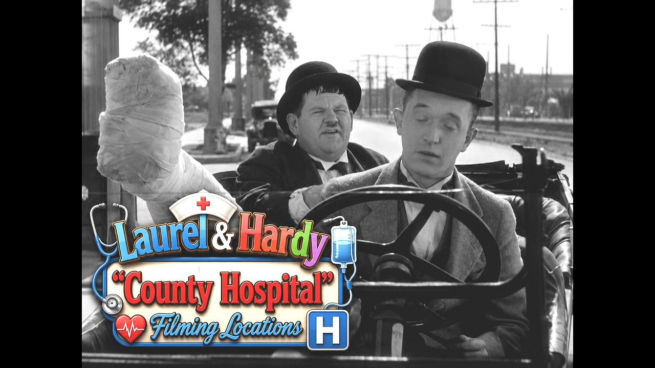 Laurel and Hardy Movie Locations - County Hospital (1932)  (2019 Version)