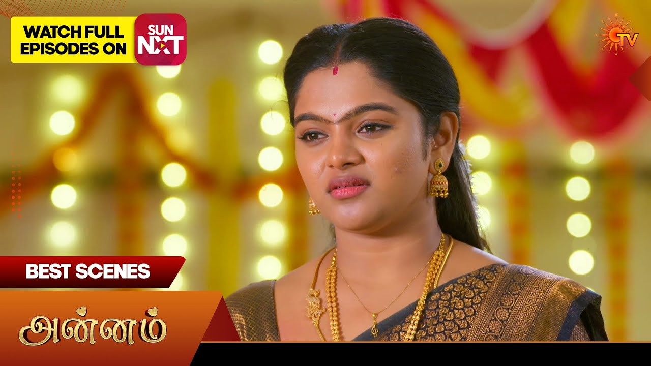 Annam - Best Scenes | 14 Mar 2026 | Tamil Serial | Sun TV