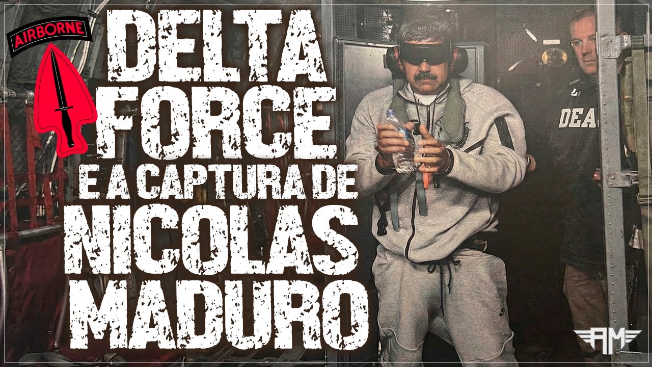A QUEDA DE FUERTE TIUNA: COMO O 160&ordm; SOAR E A DELTA FORCE CAPTURARAM MADURO