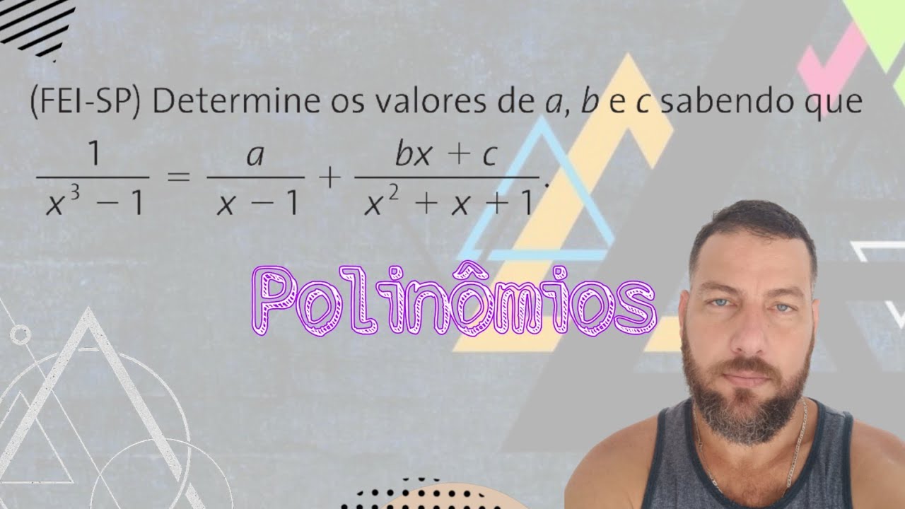 IGUALDADE DE POLINÔMIOS