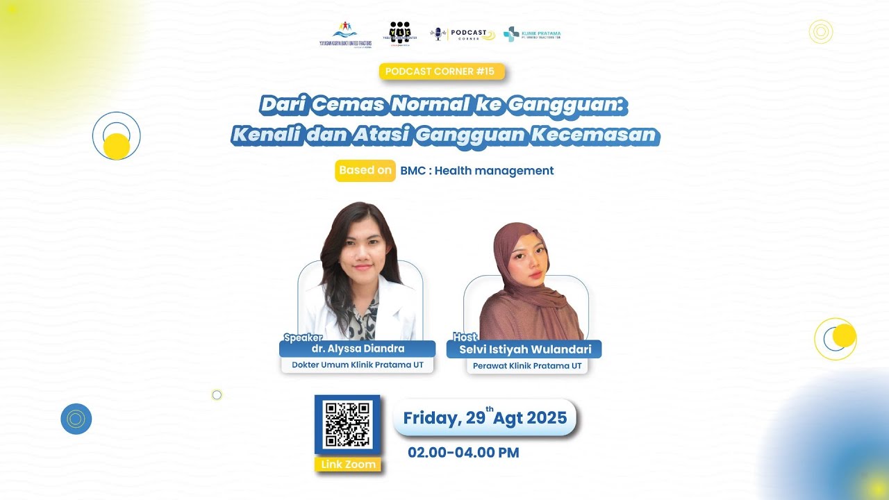 KAJOL : dr. Alyssa Diandra - Dari Cemas Normal ke Gangguan: Kenali dan Atasi Gangguan Kecemasan