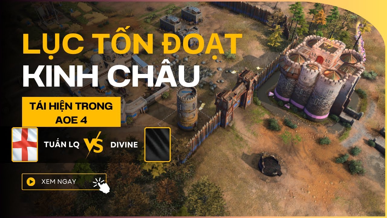 Bạn Sẽ Bị Shock Với Cách AOE 4 Tái Hiện Kế Vây Thành