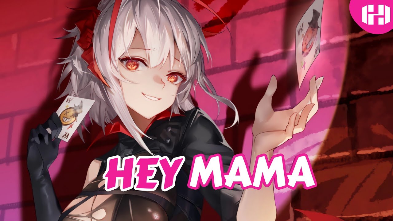 Nightcore - Hey Mama 2.0 (Lyrics)