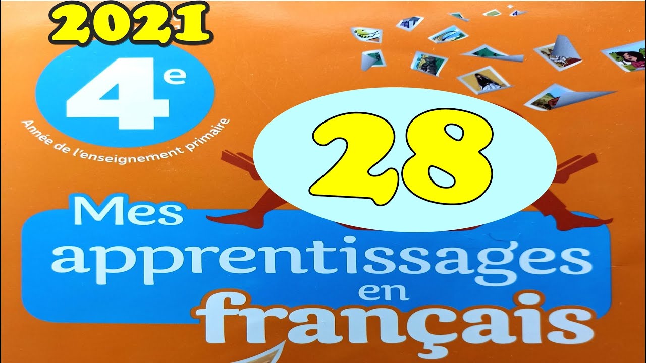 mes apprentissages en français page 28 4AEP