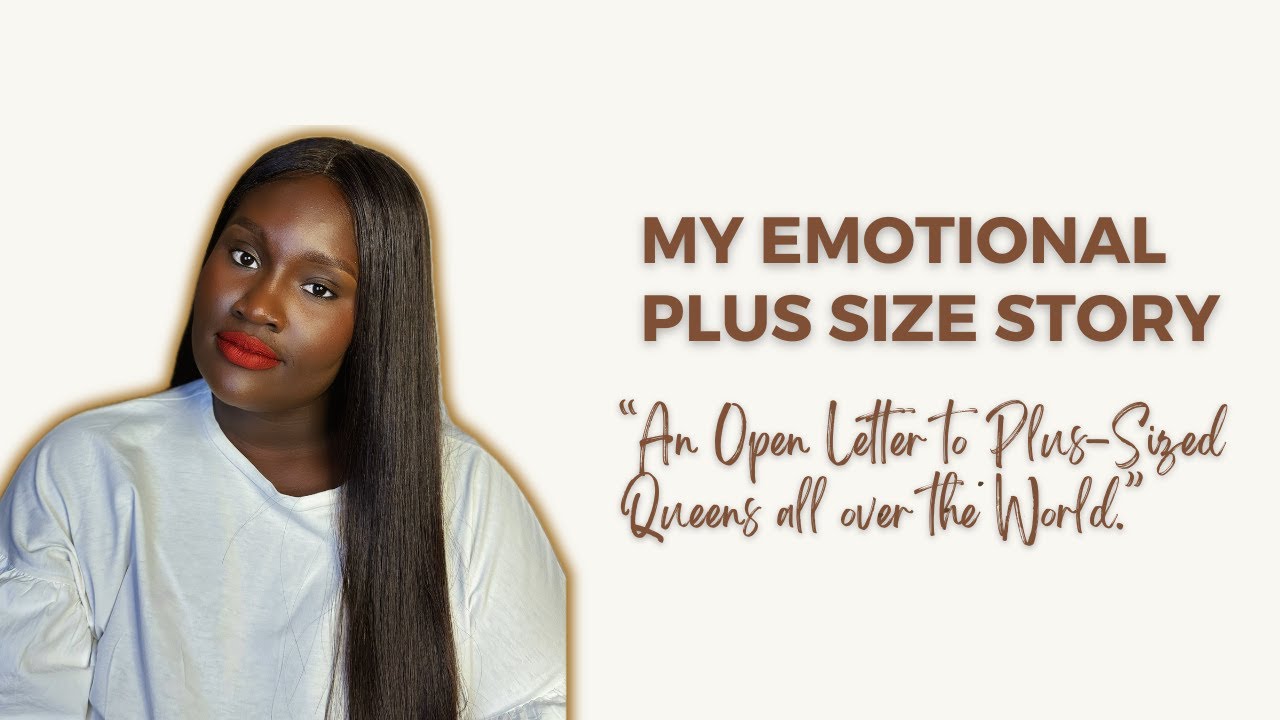 MY PLUS-SIZE STORY TIME + TIPS ON HOW TO LOOK AND FEEL BEAUTIFUL AS A PLUS-SIZE WOMAN