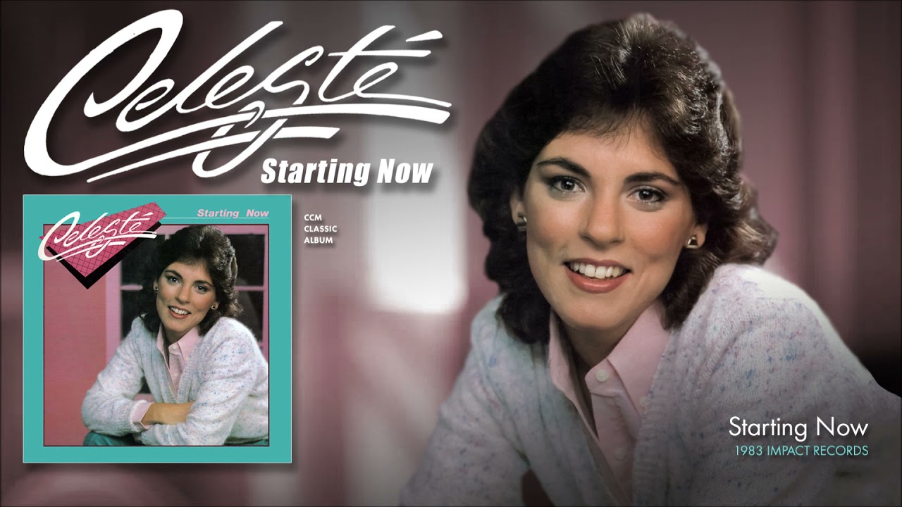 Celesté - Starting Now