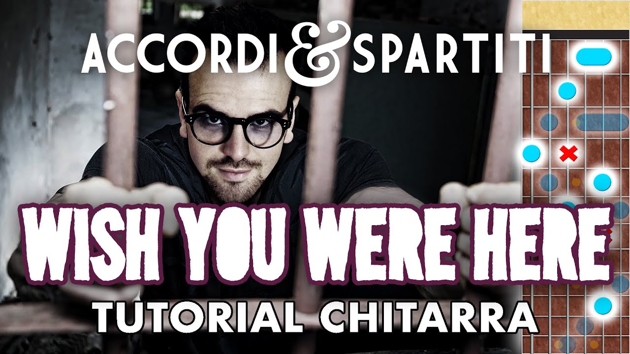 WISH YOU WERE HERE Tutorial Chitarra - Pink Floyd