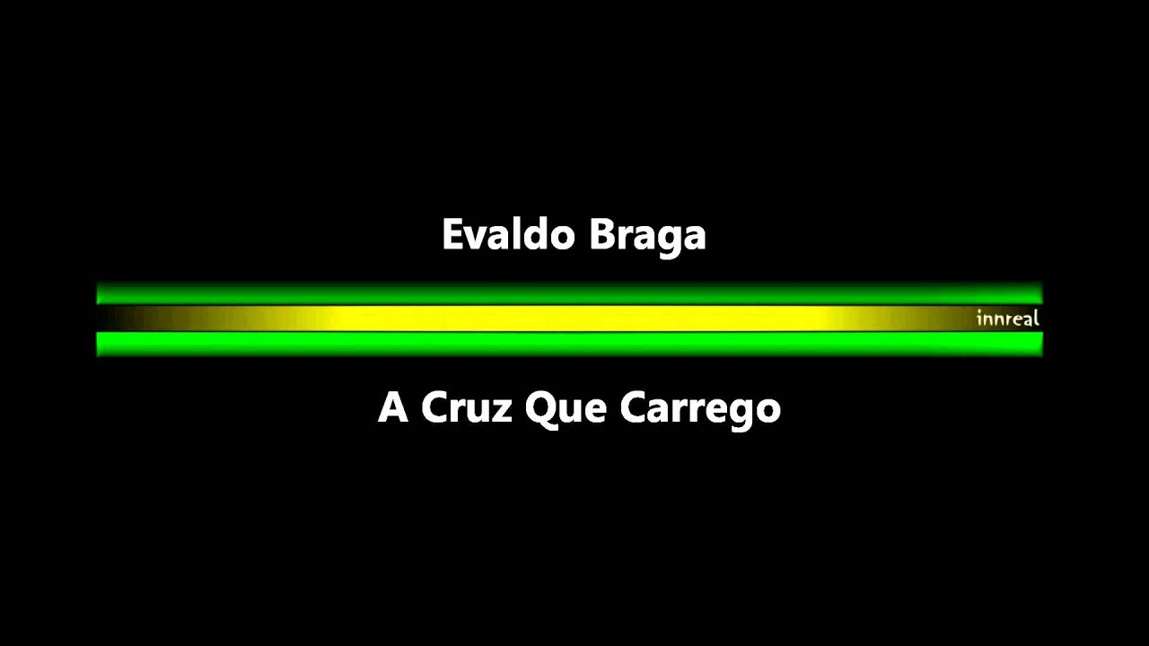 Evaldo Braga - A Cruz Que Carrego.