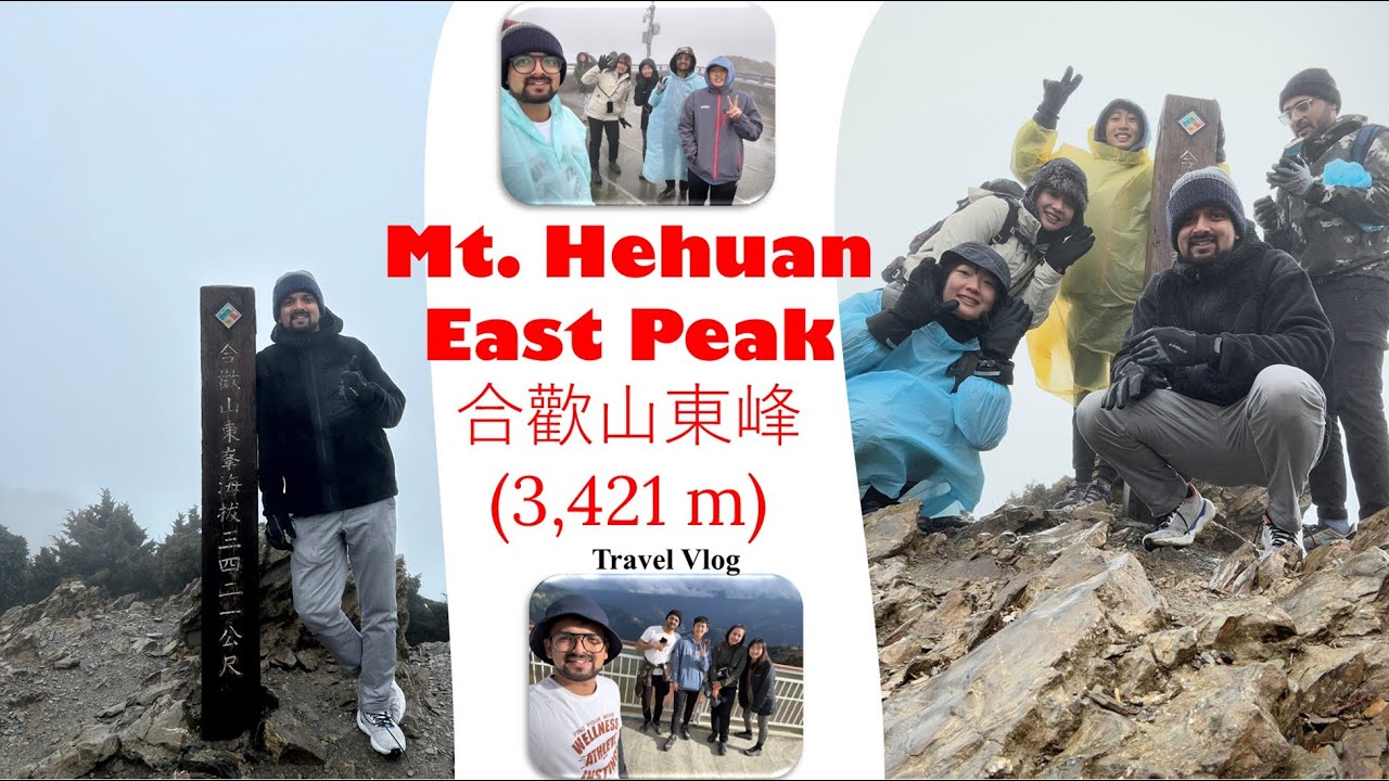 Hehuanshan (East peak): 合歡山東峰 (3,421 m) -Thrilled adventure during winter