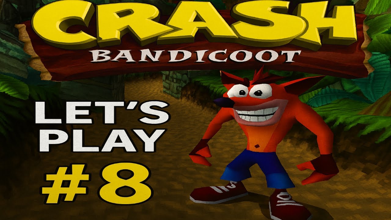 Crash Bandicoot 1 PT8 - Crucial progress made and Lights out