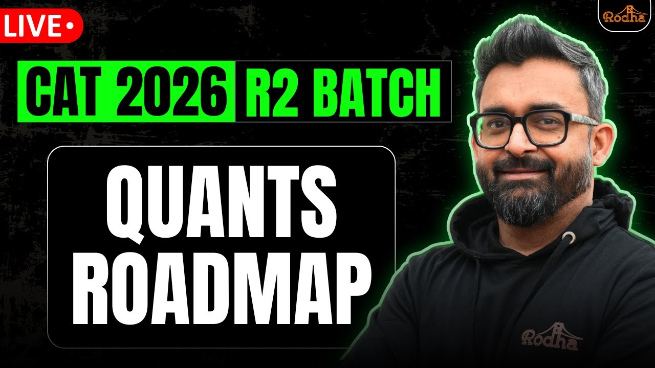 CAT 2026 Quants Roadmap 🔥 | R2 Batch | LIVE with Rodha I Swapanil Sir