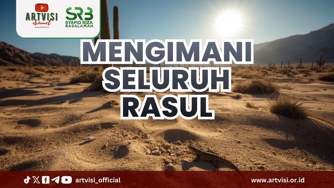 [relay] Mengimani Seluruh Rasul