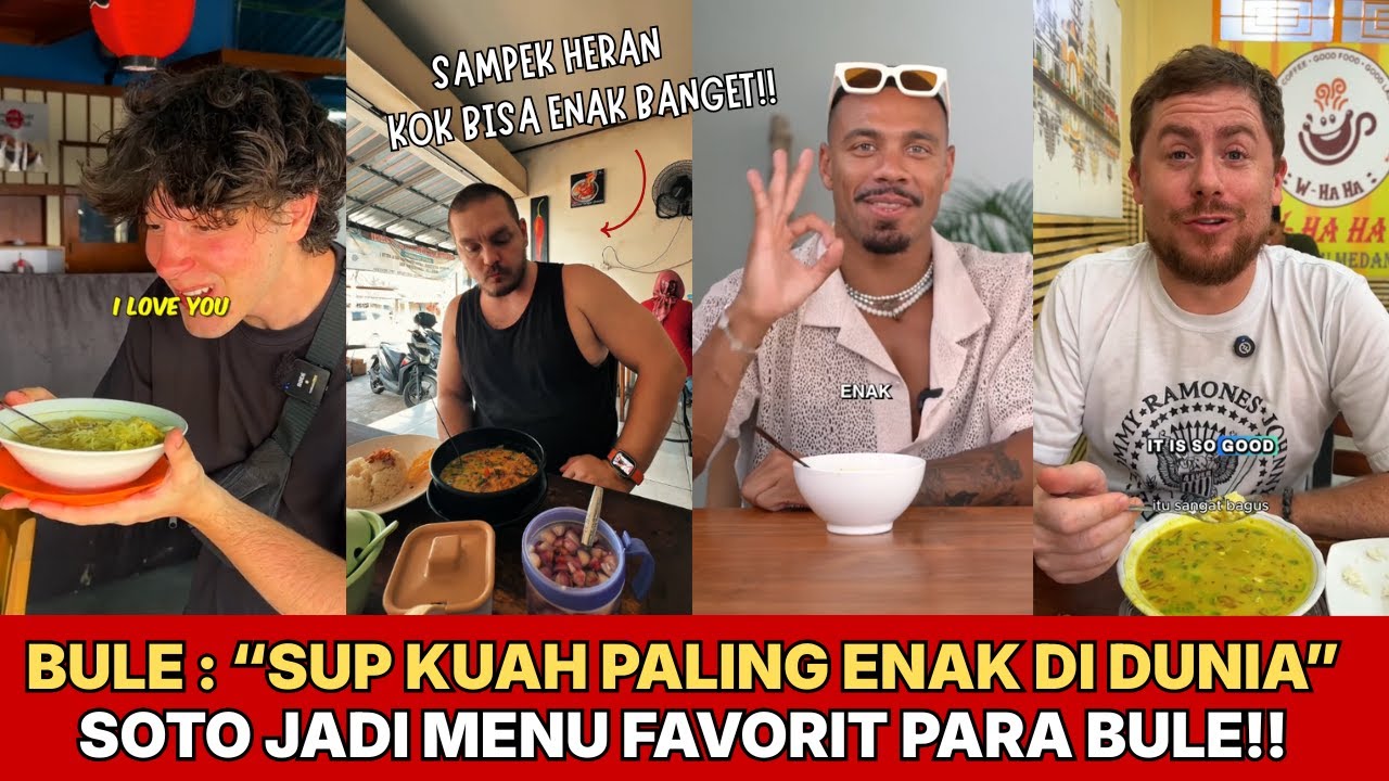 Bule Gak Tahan Dengan Aroma Soto Indonesia Yang Menggugah Selera