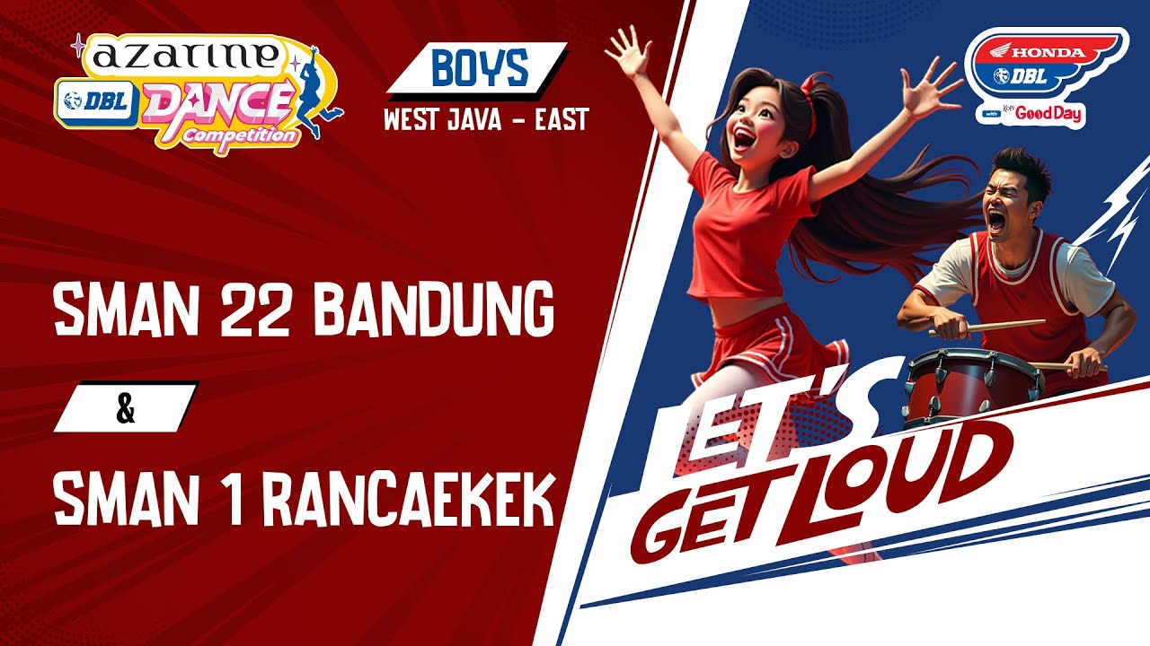 DBL DANCE I SMAN 22 BANDUNG & SMAN 1 RANCAEKEK