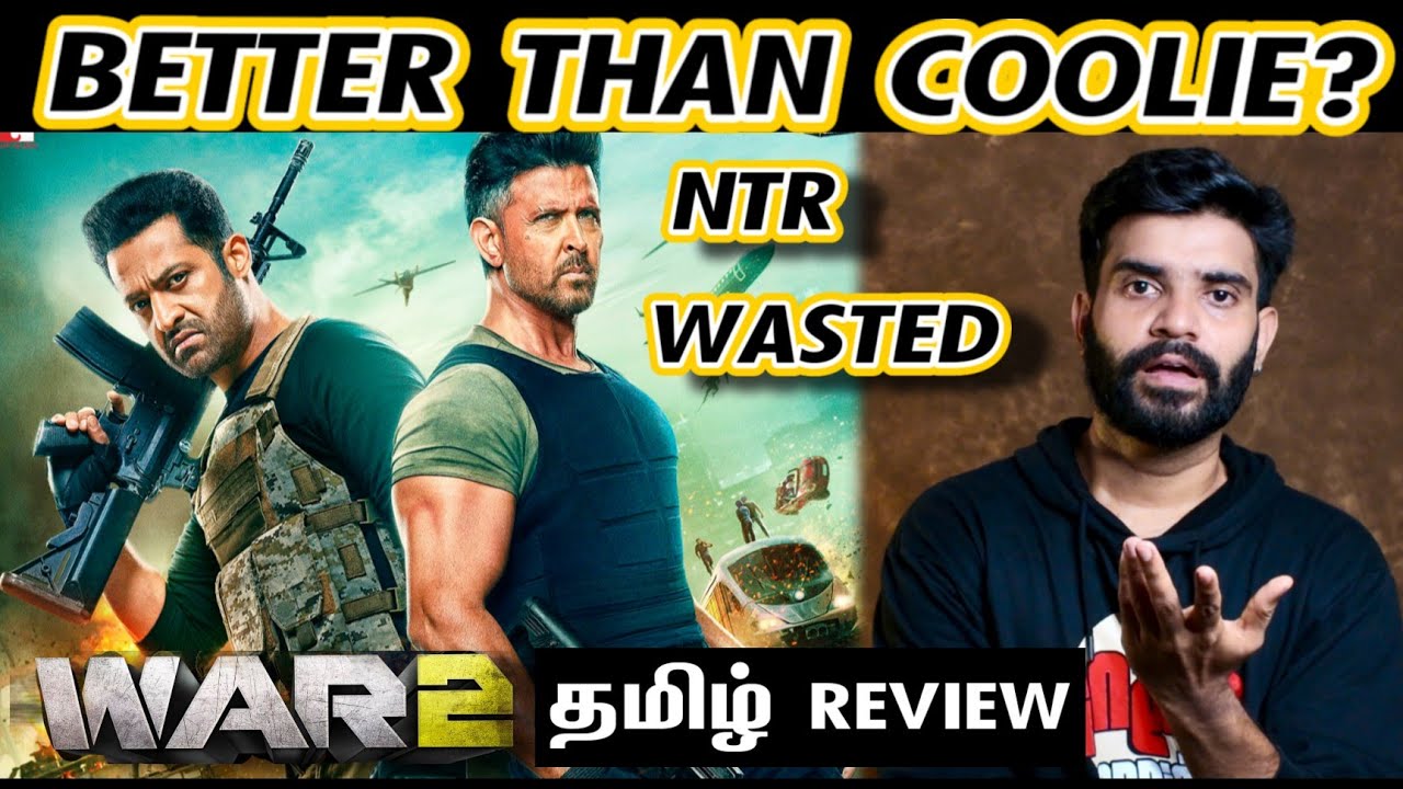 WAR 2 Movie Review In Tamil | By Fdfs With Mogi | Hrithik Roshan | NTR | Ayan Mukerji