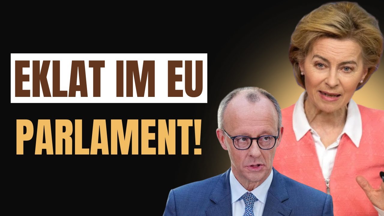 Eklat im EU-Parlament: Merz und von der Leyen verlassen den Saal