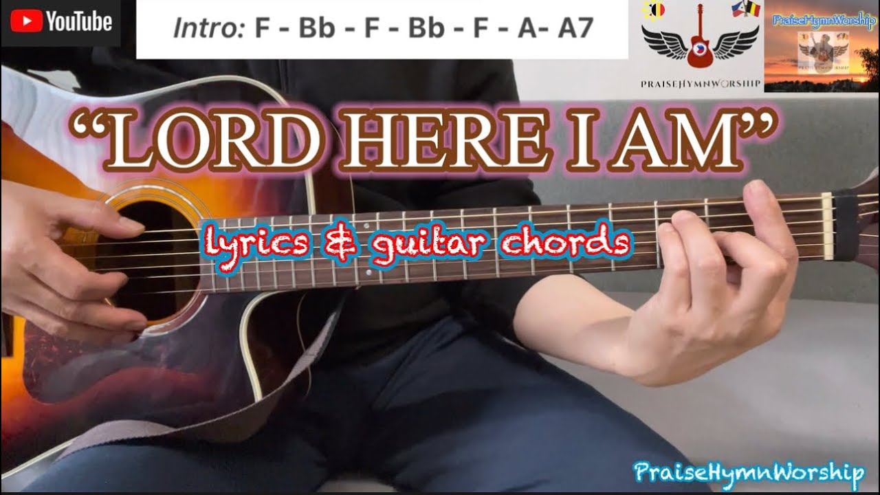 LORD HERE I AM - OFFERTORY SONG, W/ LYRICS & GUITAR CHORDS FOR BEGINNERS- cover by Praisehymnworship